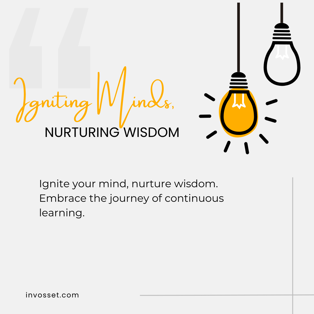 Igniting Minds, Nurturing Wisdom